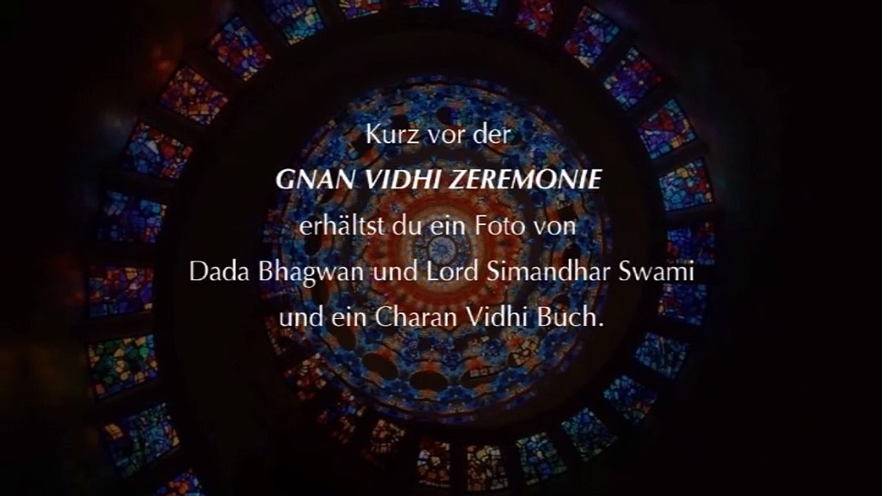 Gnan Vidhi - Selbst - Realisation Zeremonie