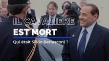 Premier ministre italien, milliardaire, scandales ... Qui était Silvio Berlusconi ?