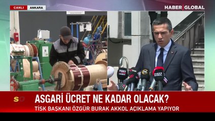 TİSK Başkanı Özgür Burak Akkol'dan asgari ücret açıklaması