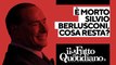 È morto Silvio Berlusconi, cosa resta? La diretta con Peter Gomez