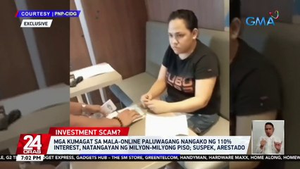 Mga kumagat sa mala-online paluwagang nangako ng 110% interest, natangayan ng milyon-milyong piso; suspek, arestado | 24 Oras