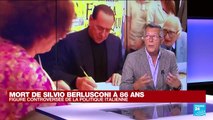 Mort de Silvio Berlusconi : un homme aux multiples scandales financiers et sexuels