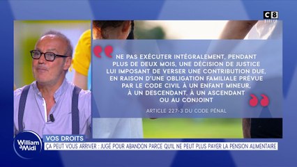 Vos droits : Jugé pour abandon parce qu'il ne peut plus payer la pension alimentaire