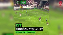 Sivasspor'da Erdoğan Yeşilyurt'un Fiorentina'ya attığı gol, UEFA Konferans Ligi'nde Yılın Golü seçildi