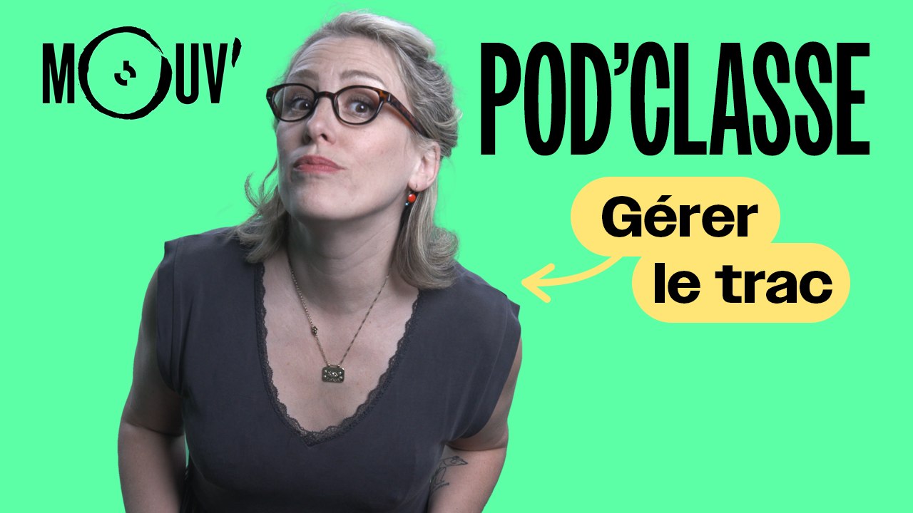 Pod'Classe (5/5) : Gérer le trac