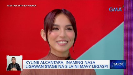Inamin ni Kyline Alcantara na nasa ligawan stage na sila ni Mavy legaspi | Saksi