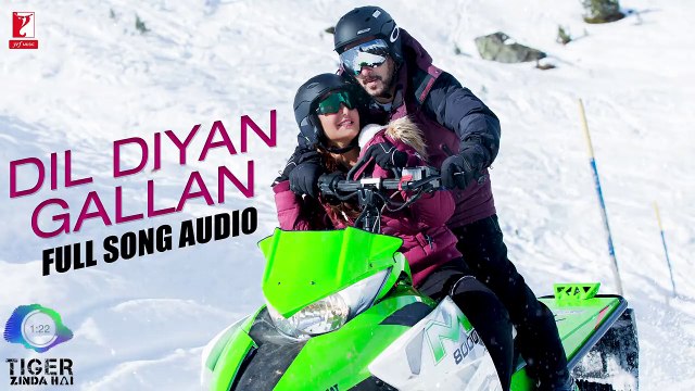 Dil Diyan Gallan Full Song Audio Tiger Zinda Hai Atif Aslam Vishal and Shekhar Irshad Kamil