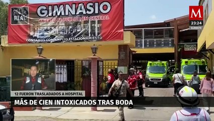 Más de 100 personas resultan intoxicadas en boda en el Estado de México