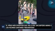 El vídeo más divertido que vas a ver un cartero anima a los vecinos cantando 'Nochentera'