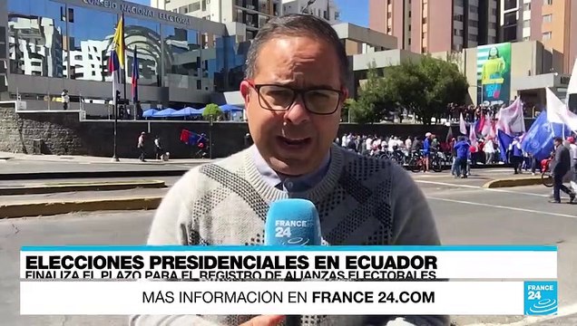 Informe desde Quito: finaliza el plazo para registrar candidatos de cara a las presidenciales