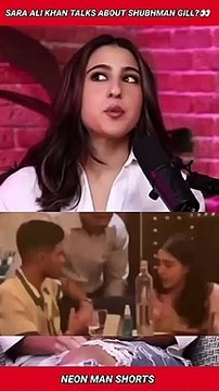 Sara Ali Khan talks about Shubman Gill? 99 | Sara Ali Khan Shubman Gill News Shorts Facts #shorts
