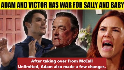 CBS Young And The Restless Spoilers Victor argues with Adam - Wants Sally to Lea