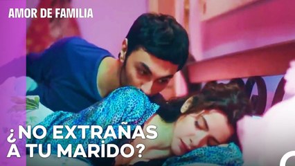 ¿Tufan, Eso Te Viene La Mente Por La Noche? - Amor De Familia Capitulo 57