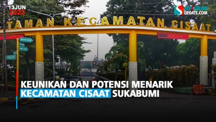 Keunikan dan Potensi Menarik Kecamatan Cisaat Sukabumi