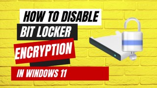 How To Disable Bit Locker Encryption in Windows 11 || How to Remove Bit Locker