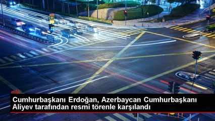 Erdoğan, Azerbaycan'da resmi törenle karşılandı! Sinan Oğan da heyette