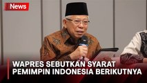 Di Hadapan Diaspora Indonesia, Wapres Sebutkan Syarat Pemimpin Indonesia Berikutnya