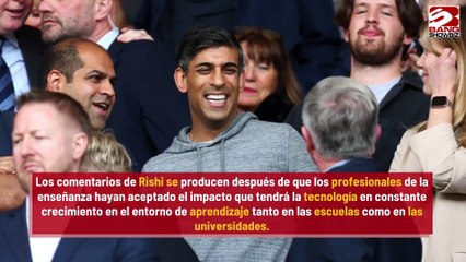 Rishi Sunak dice que la Inteligencia Artificial podría usarse en las aulas británicas