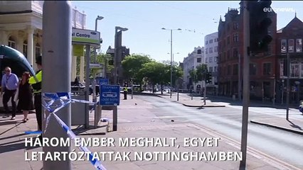 Legalább hárman meghaltak az Egyesült Királyságban, Nottinghamban egy gázolásos támadásban