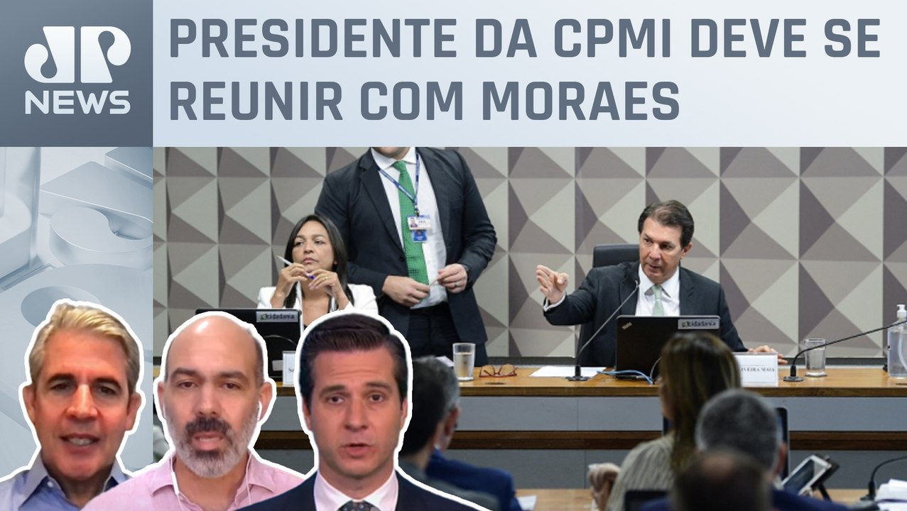 Schelp, d'Avila e Beraldo analisam CPMI de 8 de janeiro e reunião com Moraes