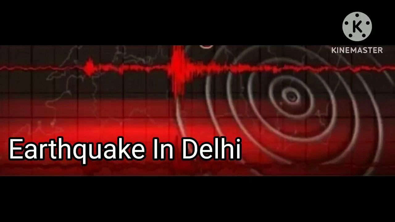 Earthquake In Delhi