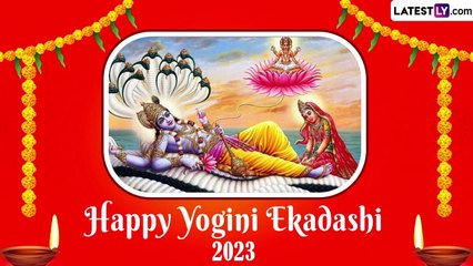 Yogini Ekadashi 2023 Wishes, Quotes, Images and Messages To Share on This Auspicious Day