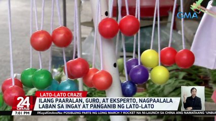 Ilang paaralan, guro, at eksperto, nagpaalala laban sa ingay at panganib ng lato-lato | 24 Oras