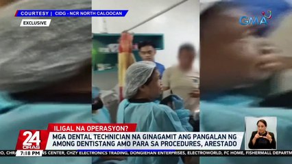 RESTRICTED: Mga dental technician na ginagamit ang pangalan ng among dentistang amo para sa procedures, arestado | 24 Oras