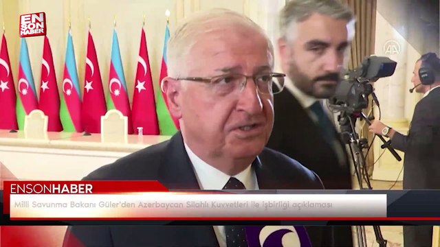 Milli Savunma Bakanı Güler'den Azerbaycan Silahlı Kuvvetleri ile işbirliği açıklaması