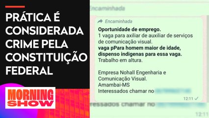 Empresa divulga vaga de emprego discriminatória contra pessoas indígenas