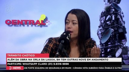 Central 98 | Chuva de obras em BH