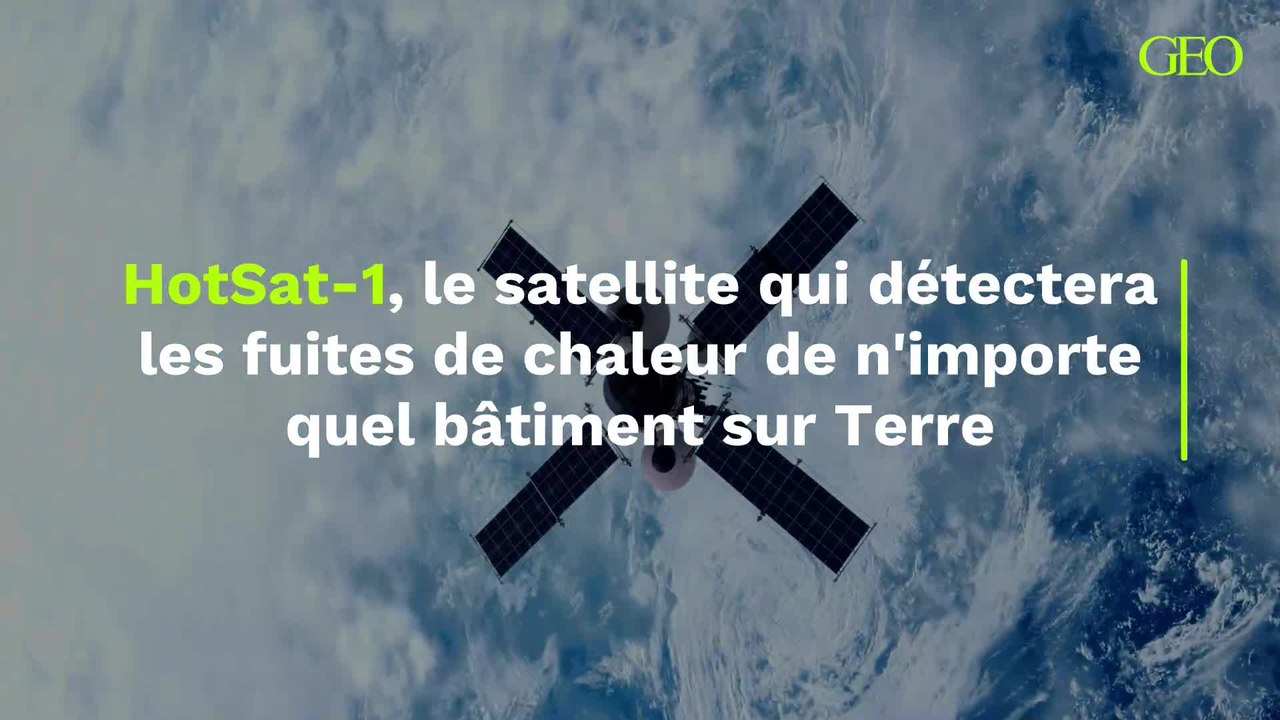 HotSat-1, le satellite qui détectera les fuites de chaleur de n'importe quel bâtiment sur Terre