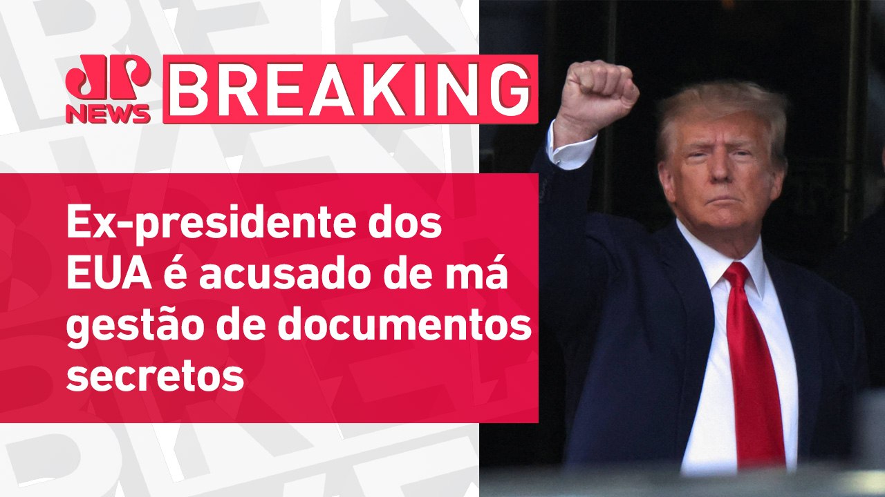 Trump deve se apresentar à Justiça nesta terça para enfrentar denúncias | BREAKING NEWS