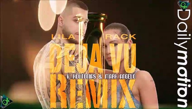 Lila x Rack - Deja Vu (V. Koutonias & Mark Angelo Remix)