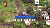 Contre-offensive ukrainienne : guerre de propagande entre Kyiv et Moscou