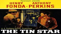 The Tin Star (1957) Henry Fonda, Anthony Perkins, Betsy Palmer | Hollywood Classics movie