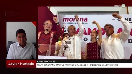 Consejo Nacional Morena definen pautas para su aspiración a la presidencia: Javier Hurtado