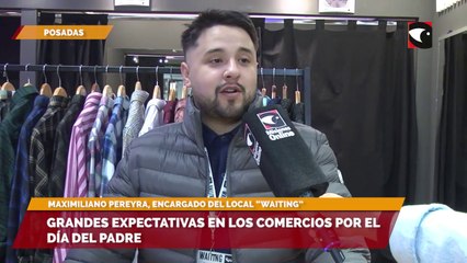 Beneficiados por los programas Ahora, comerciantes posadeños tienen grandes expectativas para este Día del Padre