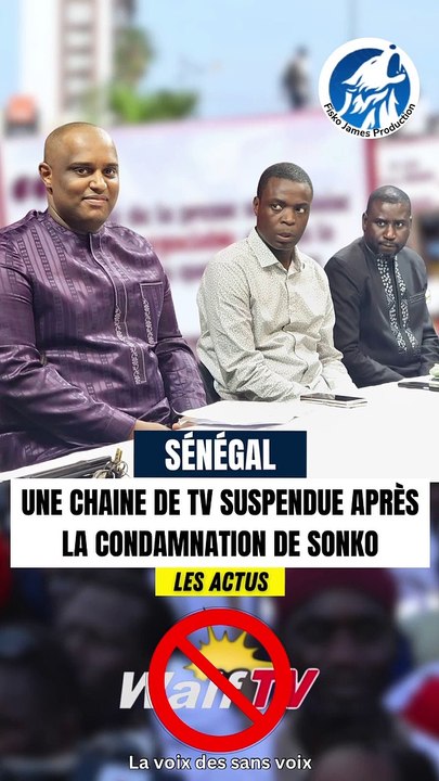 Sénégal : Walf TV suspendue pour une duré de 30 jours