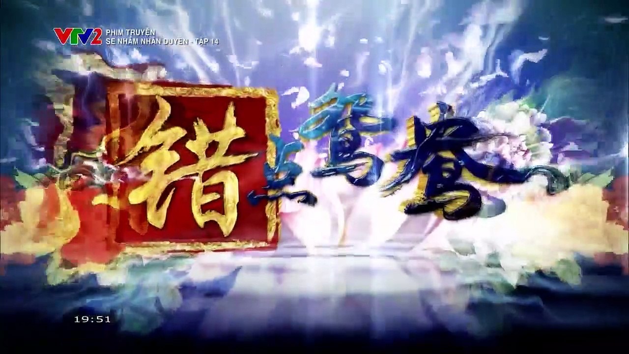 Se nhầm nhân duyên 14 VTV2