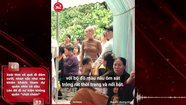 Xoài Non về quê đi đám cưới, nhan sắc như nào khiến khách tham dự quên nhìn cô dâu