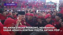PDIP Bantah Kabar Kontrak Politik dengan Bakal Capres Ganjar Pranowo