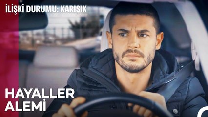 Akıl Sağlığımızı Kaybettiğimiz Dakikalar - İlişki Durumu Karışık 29  Bölüm