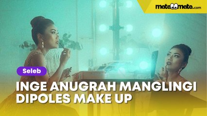 Wajah Inge Anugrah Manglingi Dipoles Make Up, Ari Wibowo Puyeng Menyesal tapi Gengsi