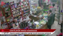 Vantilatör hırsızı kamerada