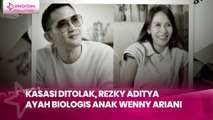 Kasasi Ditolak, Rezky Aditya Ayah Biologis Anak Wenny Ariani