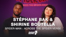 Spider-Man, Across The Spider-Verse : l'interview de Stéphane Bak et Shirine Boutella