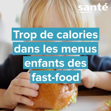 Fastfood, menus enfants et calories