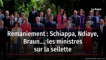 Remaniement : Schiappa, Ndiaye, Braun…, les ministres sur la sellette