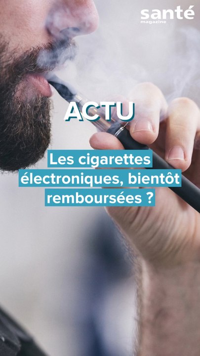 Les cigarettes électroniques, bientôt remboursées ?
